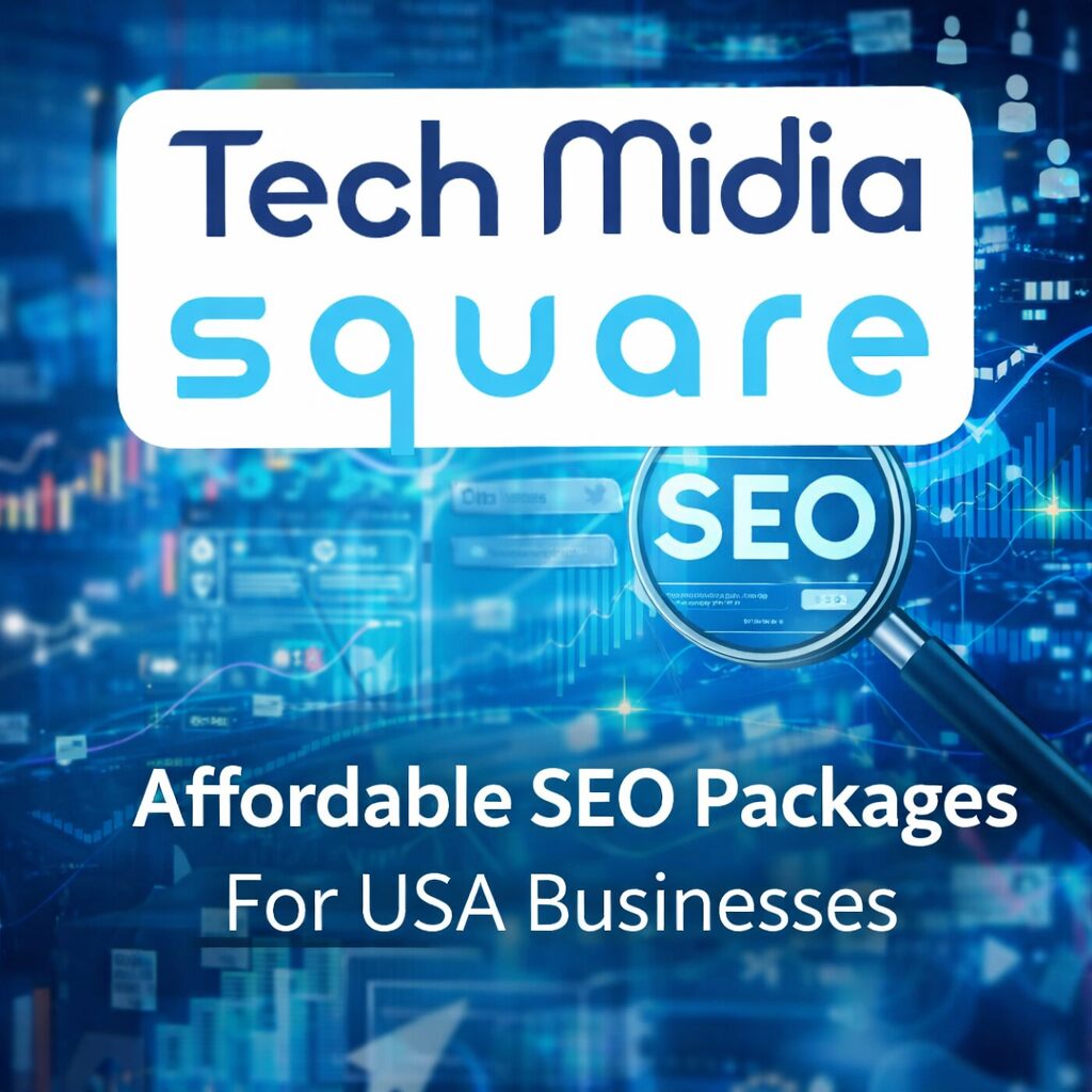 Affordable SEO Packages -Tech Midia Sqaure